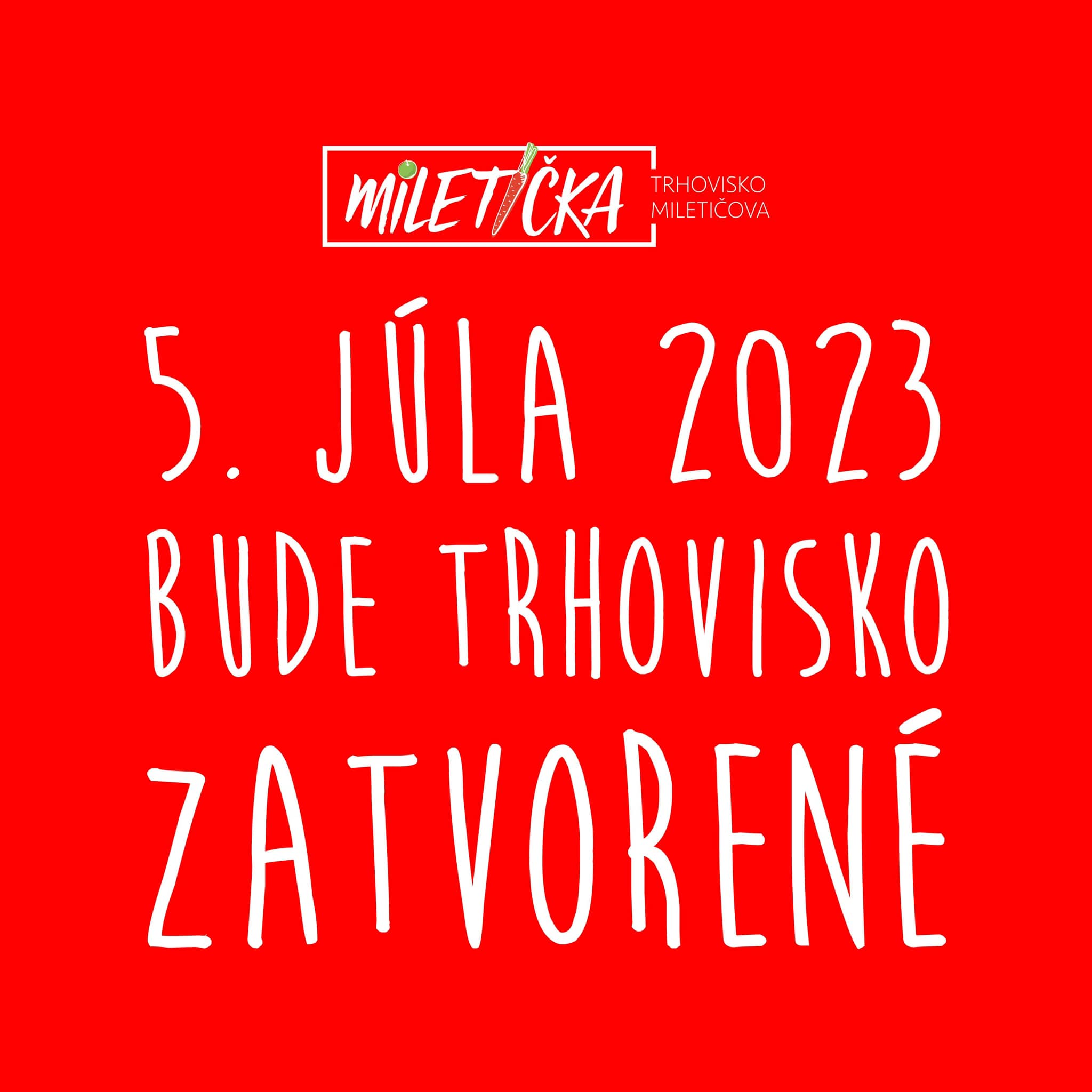 V stredu (5. 7. 2023) bude zatvorené.