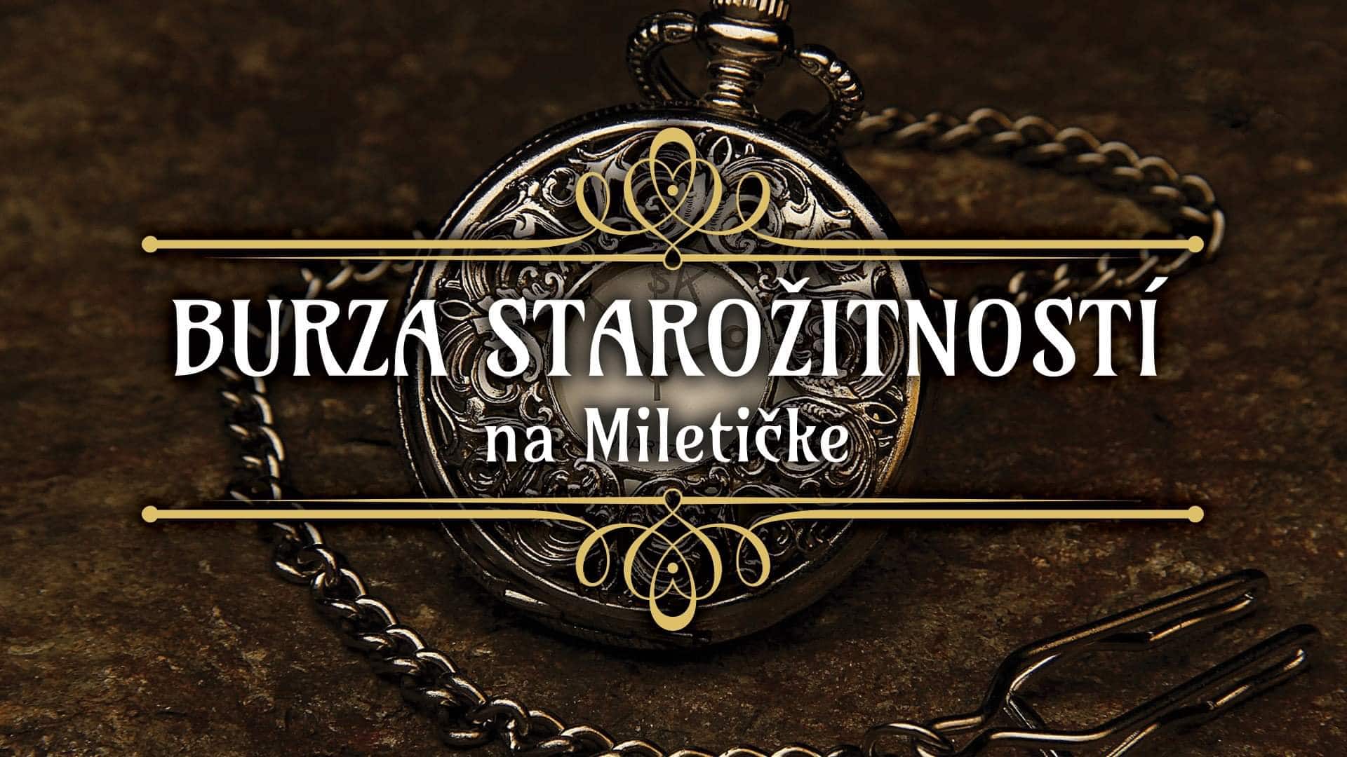 Burza starožitností na Miletičke
